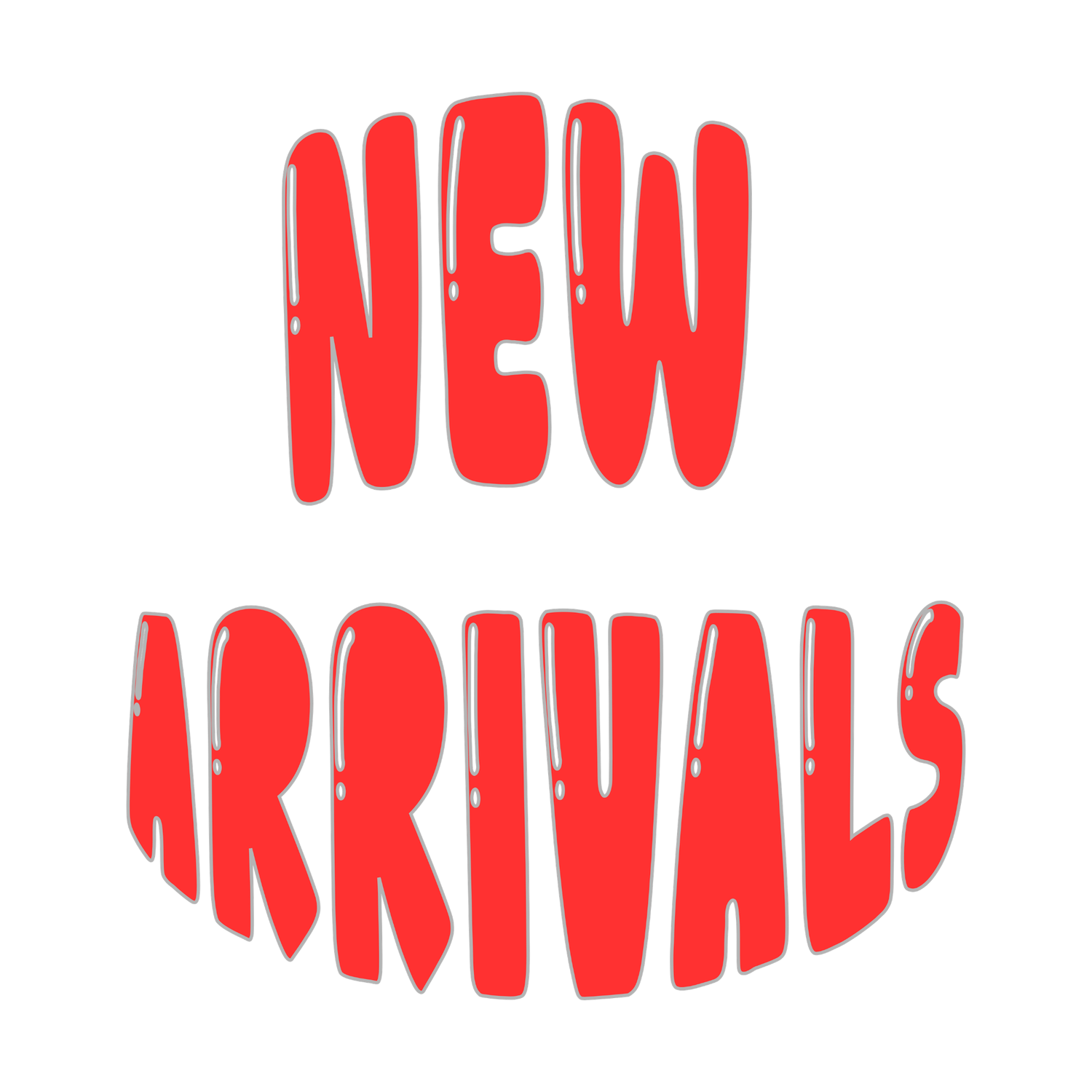 New Arrivals