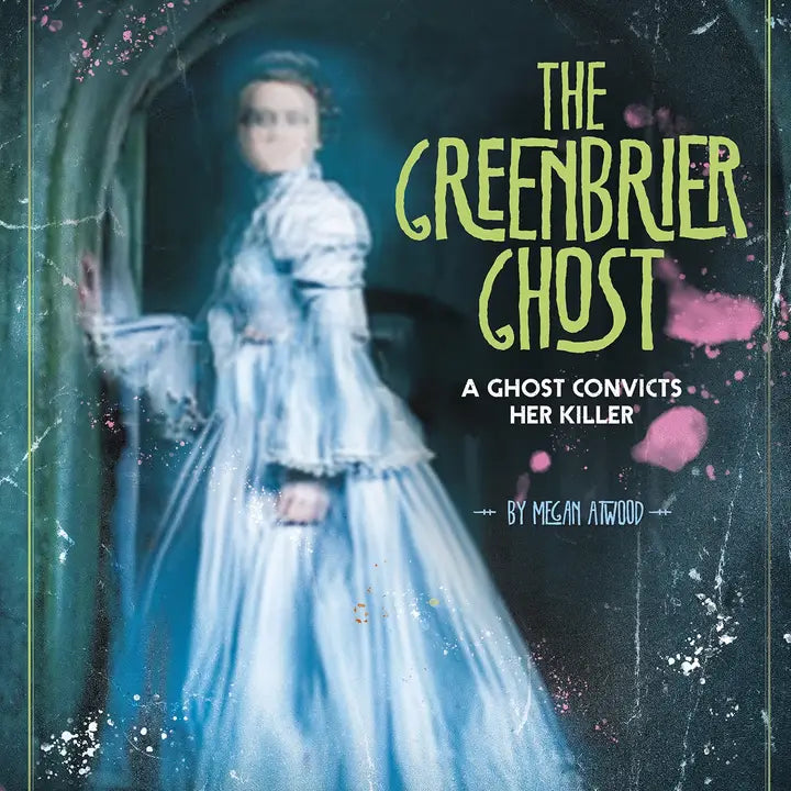 The Greenbrier Ghost - Paperback / 32